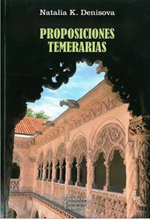 PROPOSICIONES TEMERARIAS PROPOSICIONES TEMERARIAS