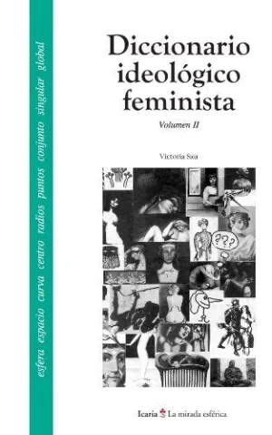 DICCIONARIO IDEOLOGICO FEMINISTA. VOLUMEN 2