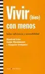 VIVIR (BIEN) CON MENOS: <BR>