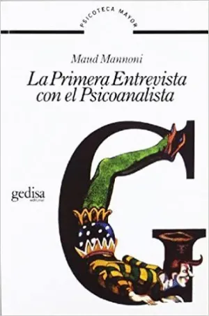 LA PRIMERA ENTREVISTA CON EL PSICOANALISTA