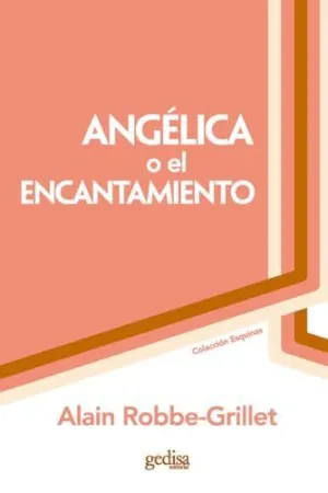 ANGÉLICA O EL ENCANTAMIENTO