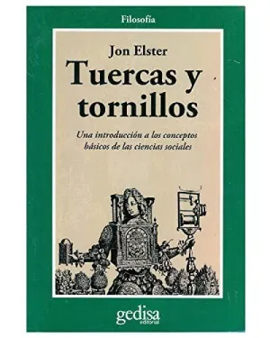 TUERCAS Y TORNILLOS: UNA INTRODUCCIÓN A LOS CONCEPTOS BÁSICOS DE LAS CIENCIAS SOCIALES