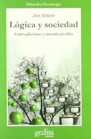 LÓGICA Y SOCIEDAD: CONTRADICCIONES Y MUNDOS POSIBLES