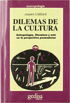 DILEMAS DE LA CULTURA: ANTROPOLOGÍA, LITERATURA Y ARTE EN LA PERSPECTIVA