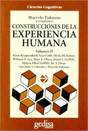 CONSTRUCCIONES DE LA EXPERIENCIA HUMANA. VOL II