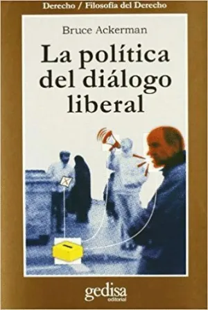 LA POLÍTICA DEL DIÁLOGO LIBERAL