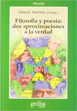 FILOSOFÍA Y POESÍA: DOS APROXIMACIONES A LA VERDAD
