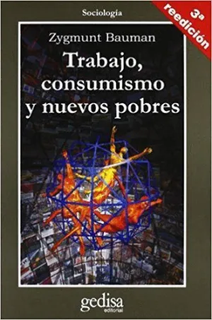 TRABAJO, CONSUMISMO Y NUEVOS POBRES
