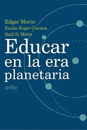 EDUCAR EN LA ERA PLANETARIA