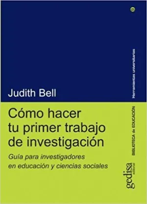 CÓMO HACER TU PRIMER TRABAJO DE INVESTIGACIÓN: GUÍA PARA INVESTIGADORES EN EDUCACIÓN Y CIENCIAS SOCI