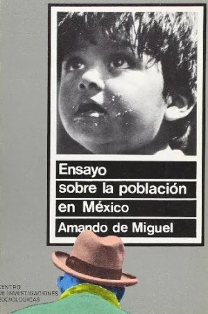 ENSAYO SOBRE LA POBLACIÓN EN MÉXICO