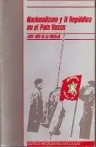 NACIONALISMO Y II REPÚBLICA EN EL PAÍS VASCO