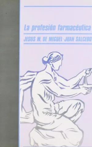 LA PROFESIÓN FARMACÉUTICA