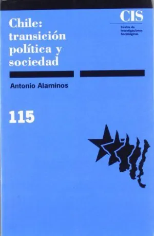 CHILE: TRANSICIÓN POLÍTICA Y SOCIEDAD