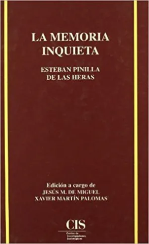LA MEMORIA INQUIETA: <BR>
