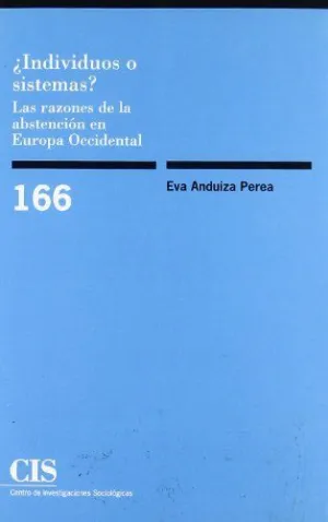¿Individuos o Sistemas?: las Razones de la Abstención en Europa Occidental