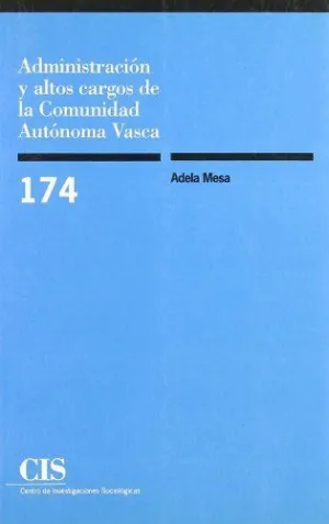 ADMINISTRACIÓN Y ALTOS CARGOS DE LA COMUNIDAD AUTÓNOMA VASCA