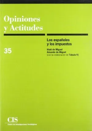 LOS ESPAÑOLES Y LOS IMPUESTOS