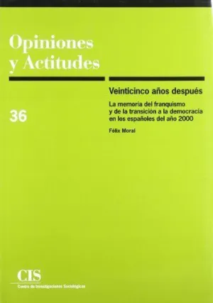 VEINTICINCO AÑOS DESPUÉS