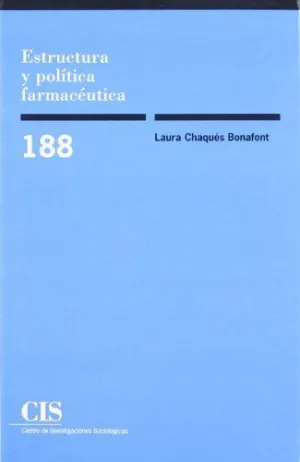 ESTRUCTURA Y POLÍTICA FARMACÉUTICA