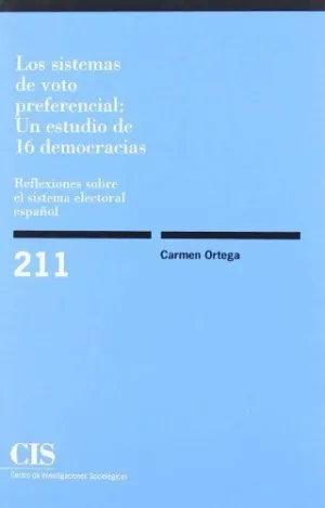 LOS SISTEMAS DE VOTO PREFERENCIAL: UN ESTUDIO DE 16 DEMOCRACIAS. REFLEXIONES SOBRE EL SISTEMA ELECTO