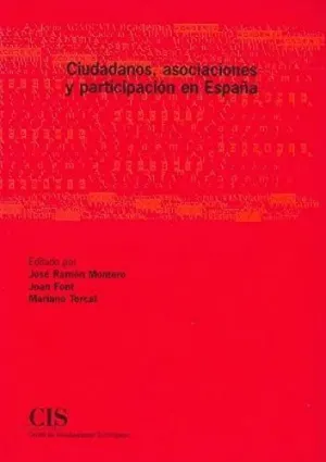 CIUDADANOS, ASOCIACIONES Y PARTICIPACIÓN EN ESPAÑA