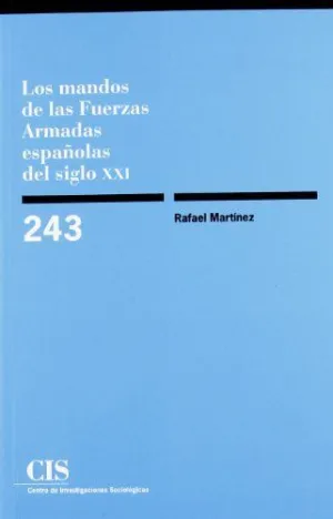 LOS MANDOS DE LAS FUERZAS ARMADAS ESPAÑOLAS DEL SIGLO XXI