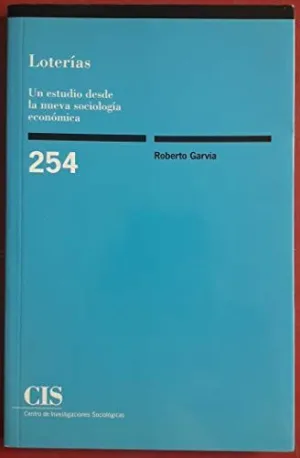 LOTERÍAS: UN ESTUDIO DESDE LA NUEVA SOCIOLOGÍA ECONÓMICA