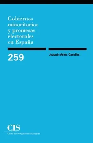 GOBIERNOS MINORITARIOS Y PROMESAS ELECTORALES EN ESPAÑA