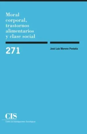 MORAL CORPORAL, TRASTORNOS ALIMENTARIOS Y CLASE SOCIAL