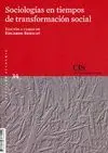 SOCIOLOGÍAS EN TIEMPOS DE TRANSFORMACIÓN SOCIAL