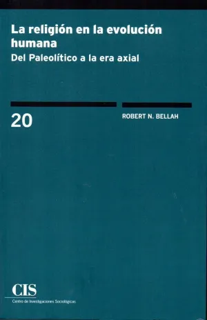 LA RELIGIÓN EN LA EVOLUCIÓN HUMANA: <BR>