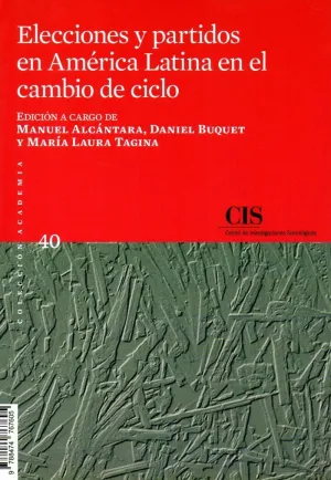 ELECCIONES Y PARTIDOS EN AMÉRICA LATINA EN EL CAMBIO DE CICLO