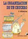 LA ORGANIZACION DE UN CRUCERO