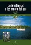 DE MONTSERRAT A LOS MARES DEL SUR