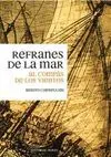 REFRANES DE LA MAR: AL COMPÁS DE LOS VIENTOS
