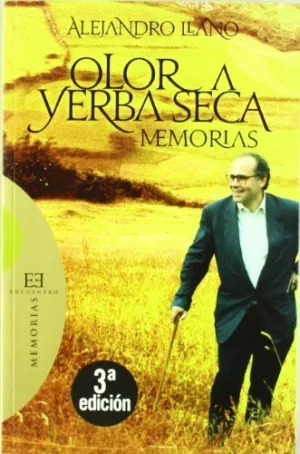 OLOR A YERBA SECA: MEMORIAS