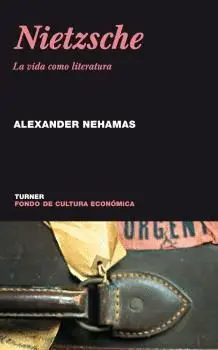 NIETZSCHE: LA VIDA COMO LITERATO.