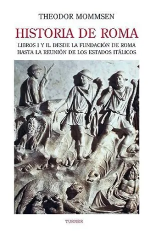 HISTORIA DE ROMA. LIBROS I Y II