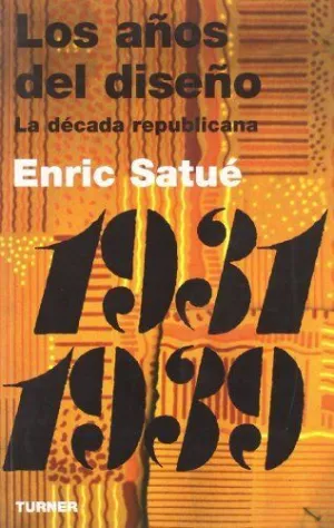 LOS AÑOS DEL DISEÑO