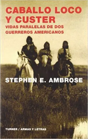 CABALLO LOCO Y CUSTER
