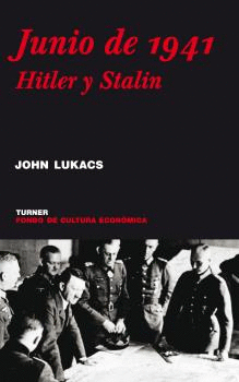 JUNIO DE 1941: HITLER Y STALIN.