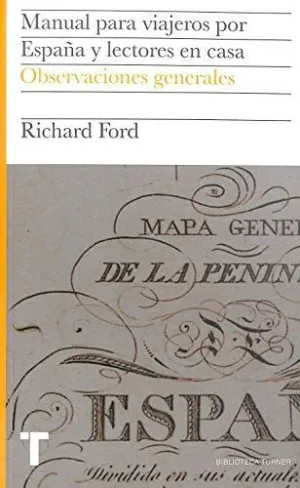MANUAL PARA VIAJEROS POR ESPAÑA Y LECTORES EN CASA VOL.I