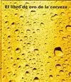 EL LIBRO DE ORO DE LA CERVEZA