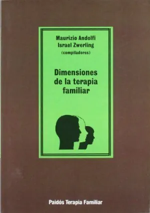 DIMENSIONES DE LA TERAPIA FAMILIAR
