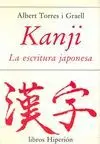 KANJI: LA ESCRITURA JAPONESA