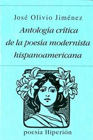 ANTOLOGIA CRITICA DE LA POESIA MODERNISTA