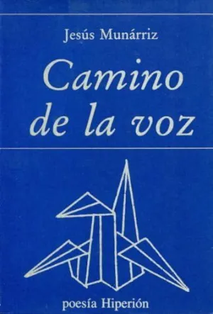 CAMINO DE LA VOZ.