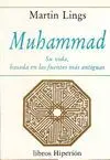 MUHAMMAD: SU VIDA, BASADA EN LAS FUENTES MÁS ANTIGUAS