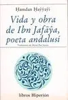 VIDA Y OBRA DE IBN JAFAYA, POETA ANDALUSI